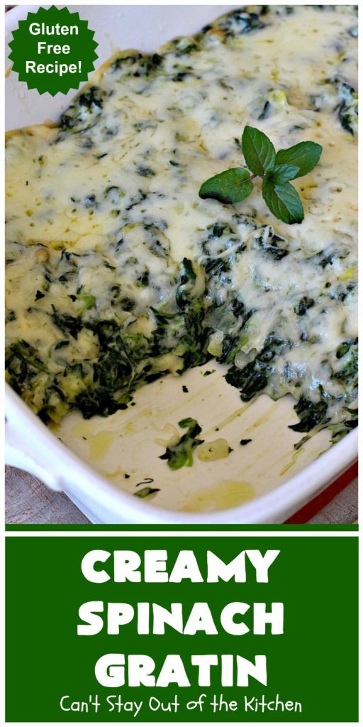 Creamy Spinach Gratin | Can't Stay Out of the Kitchen | Fantastic & mouthwatering #Spinach #casserole with #Parmesan & #GruyereCheese. My favorite #SpinachSideDish for company or #holiday meals. #GlutenFree #CreamySpinachGratin