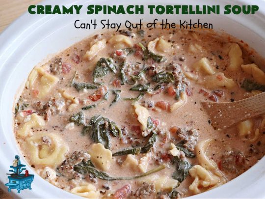 Creamy Spinach Tortellini Soup | Can't Stay Out of the Kitchen | this fantastic #soup uses only about a handful of ingredients but it cooks up into one of the most delicious #ComfortFood #recipes ever! This mouthwatering soup is so easy since it's made in the #SlowCooker! Great for cool nights or lunches. #spinach #tortellini #tomatoes #CreamCheese #ItalianSausage #pork #CreamySpinachTortelliniSoup