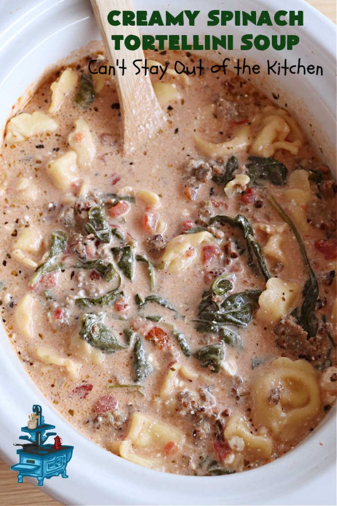 Creamy Spinach Tortellini Soup | Can't Stay Out of the Kitchen | this fantastic #soup uses only about a handful of ingredients but it cooks up into one of the most delicious #ComfortFood #recipes ever! This mouthwatering soup is so easy since it's made in the #SlowCooker! Great for cool nights or lunches. #spinach #tortellini #tomatoes #CreamCheese #ItalianSausage #pork #CreamySpinachTortelliniSoup