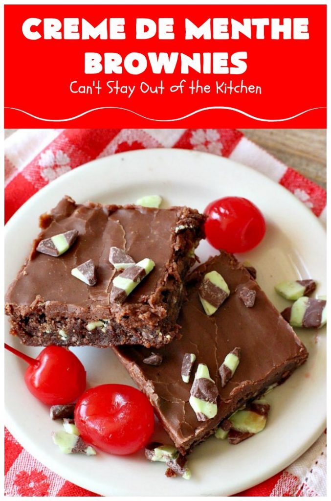 Creme De Menthe Brownies | Can't Stay Out of the Kitchen | these amazing #brownies include #chocolate & #CremeDeMenthe baking chips. They're topped with a luscious #fudge frosting. Perfect for #holiday #baking, #tailgating parties or a #ChristmasCookieExchange. #dessert #ChocolateDessert #HolidayDessert #cookie #CremeDeMentheBrownies