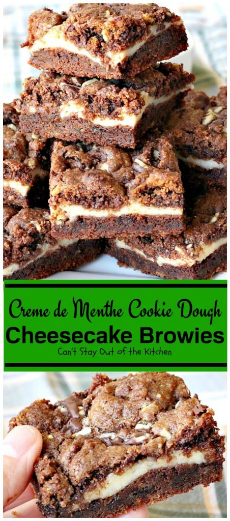 Creme De Menthe Cookie Dough Cheesecake Brownies | Can't Stay Out of the Kitchen