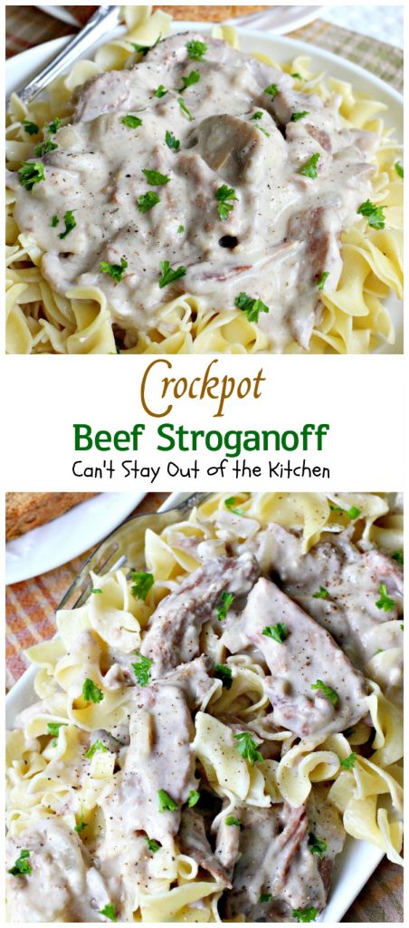 Crockpot Beef Stroganoff | Can't Stay Out of the Kitchen | the BEST and easiest #beef #stroganoff recipe ever! We make this entree all the time served over #noodles. #slowcooker