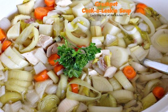 Crockpot Cock-a-Leekie Soup | Can't Stay Out of the Kitchen | delicious & easy #soup made in the #crockpot. Great way to use up leftover #turkey, too. #glutenfree #chicken #leeks