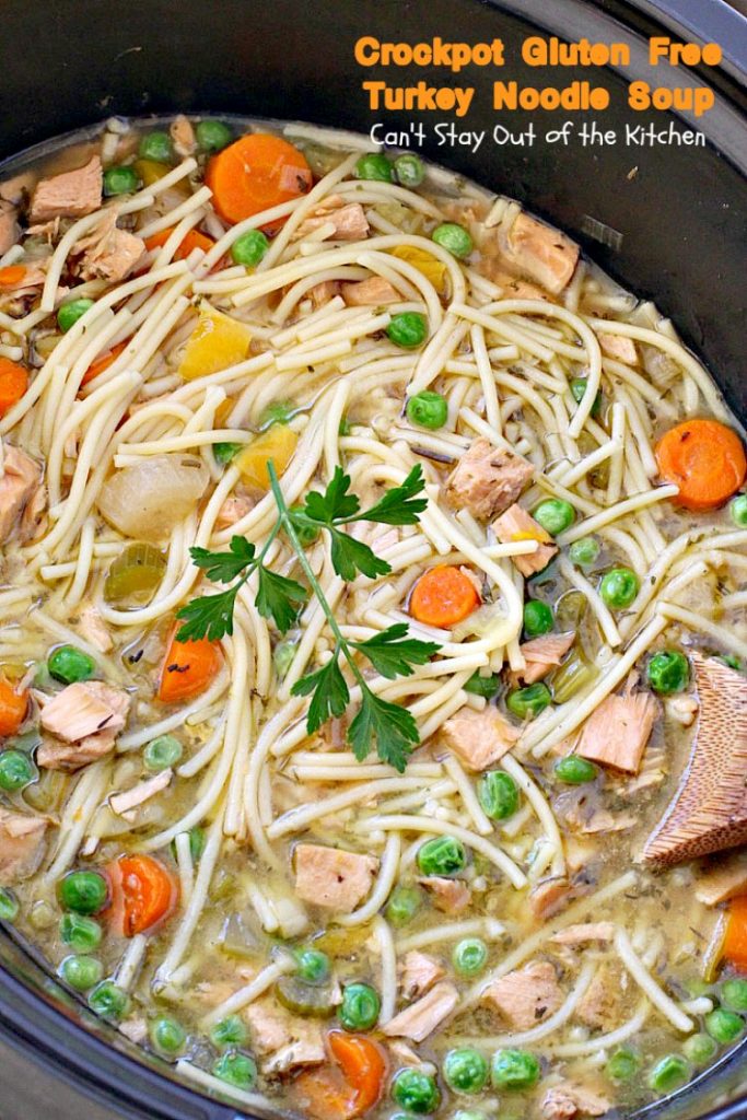 Crockpot Gluten Free Turkey Noodle Soup | Can't Stay Out of the Kitchen | this #soup turned out fantastic. Used leftover #turkey & broth & made it in the #crockpot. #glutenfree