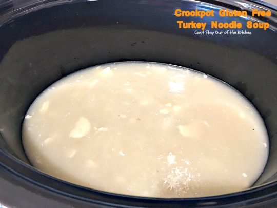Crockpot Gluten Free Turkey Noodle Soup | Can't Stay Out of the Kitchen | this #soup turned out fantastic. Used leftover #turkey & broth & made it in the #crockpot. #glutenfree