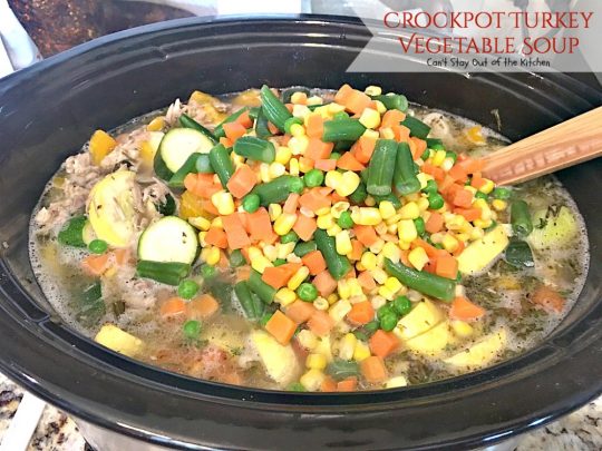 Crockpot Turkey Vegetable Soup | Can't Stay Out of the Kitchen | healthy, delicious, low calorie, clean eating way to enjoy leftover #turkey! Great comfort food. #glutenfree