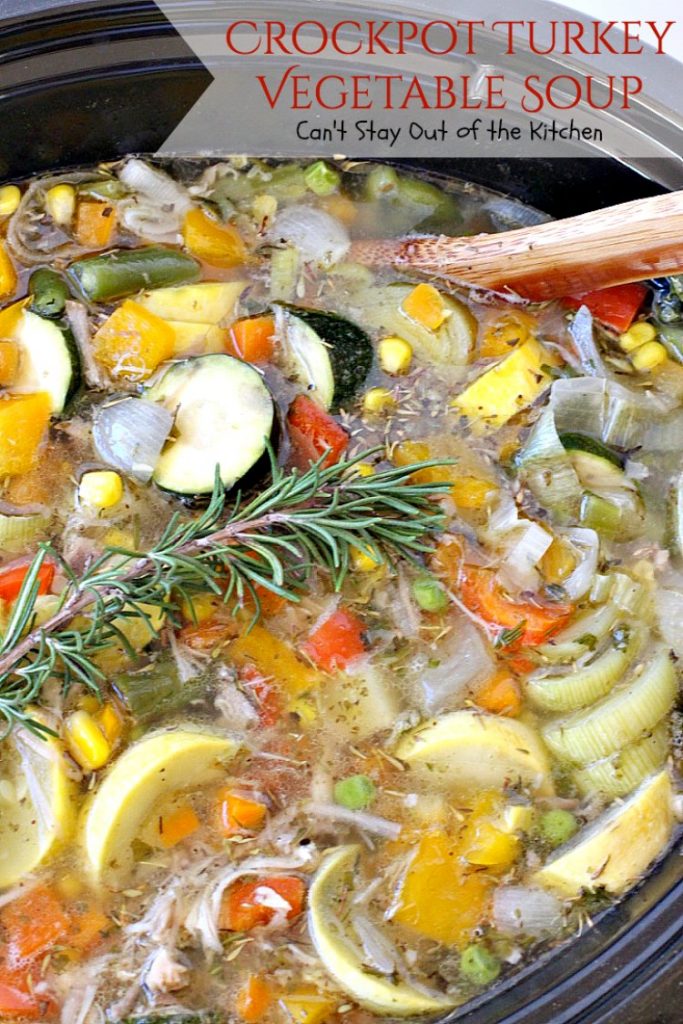 Crockpot Turkey Vegetable Soup | Can't Stay Out of the Kitchen | healthy, delicious, low calorie, clean eating way to enjoy leftover #turkey! Great comfort food. #glutenfree
