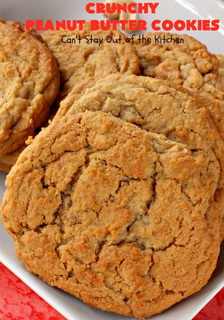 Crunchy Peanut Butter Cookies | Can't Stay Out of the Kitchen | these luscious whopper-sized #PeanutButterCookies are fantastic. Every bite will knock your socks off. Plus they're easy to make & turn out perfectly each time. #tailgating #cookies #PeanutButter #dessert #PeanutButterDessert #CrunchyPeanutButterCookies