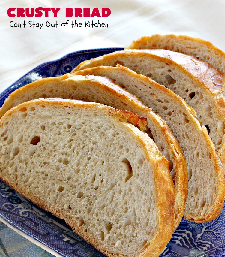 Crusty Bread | Can't Stay Out of the Kitchen | this easy "No-Knead" #bread is fantastic. It uses only 4 ingredients so it's incredibly inexpensive. Terrific Artisan type bread for any dinner meal. #vegan #CrustyBread #NoKneadBread #VeganBread #ArtisanBread