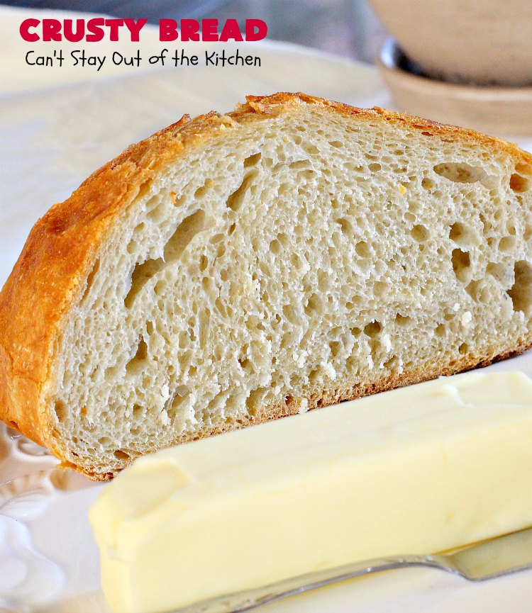 Crusty Bread | Can't Stay Out of the Kitchen | this easy "No-Knead" #bread is fantastic. It uses only 4 ingredients so it's incredibly inexpensive. Terrific Artisan type bread for any dinner meal. #vegan #CrustyBread #NoKneadBread #VeganBread #ArtisanBread