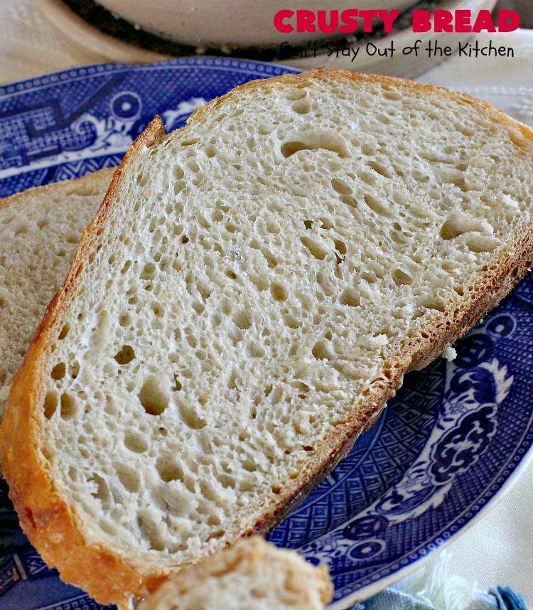 Crusty Bread | Can't Stay Out of the Kitchen | this easy "No-Knead" #bread is fantastic. It uses only 4 ingredients so it's incredibly inexpensive. Terrific Artisan type bread for any dinner meal. #vegan #CrustyBread #NoKneadBread #VeganBread #ArtisanBread