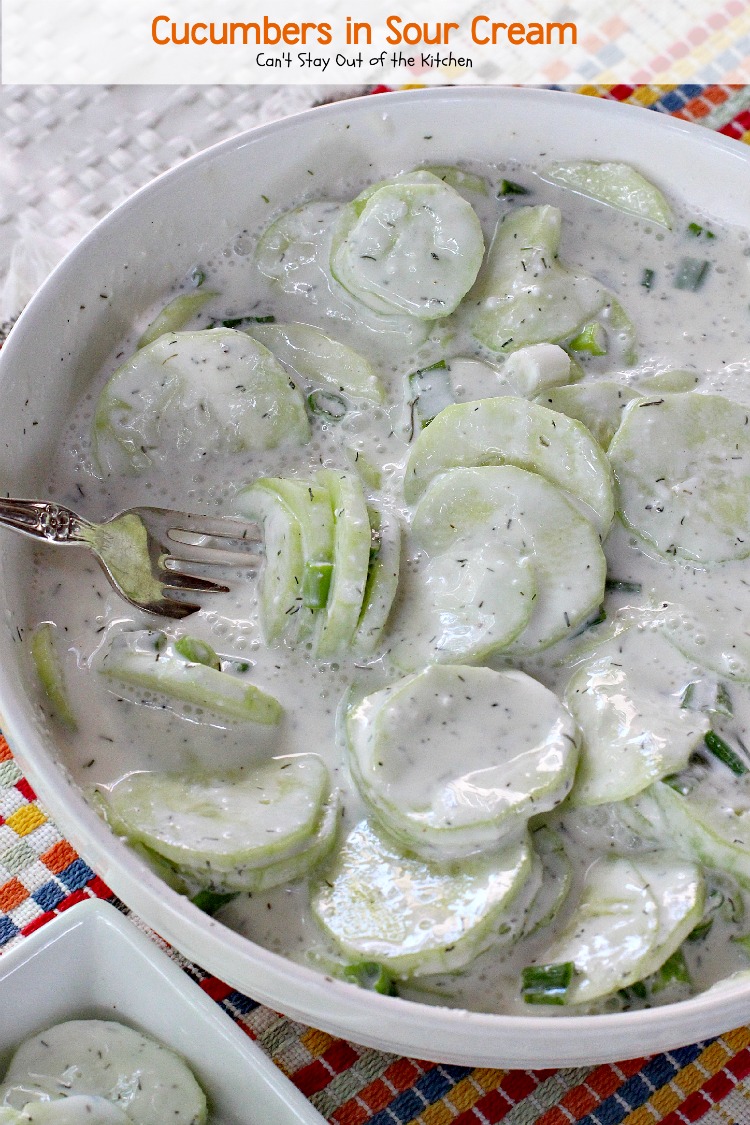 Cucumbers in Sour Cream | Can't Stay Out of the Kitchen