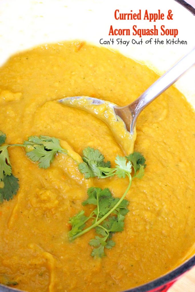 Curried Apple and Acorn Squash Soup | Can't Stay Out of the Kitchen | this mildly hot & spicy #soup is so delicious. #Apples & #acornsquash make it an incredibly tasty comfort food.