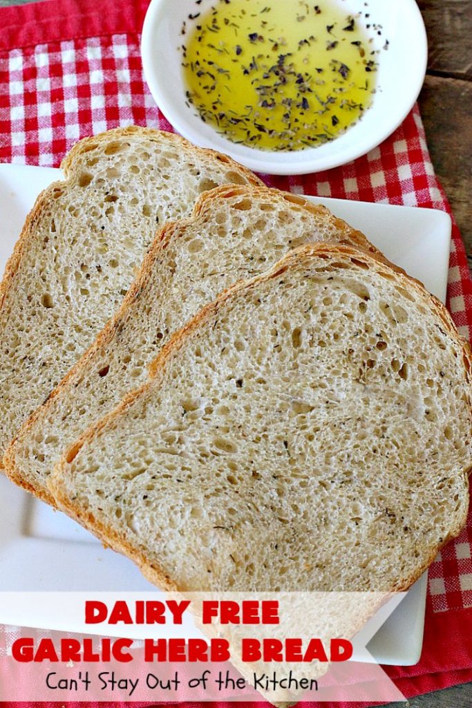 Dairy Free Garlic Herb Bread | Can't Stay Out of the Kitchen | this fabulous homemade #bread takes only 5 minutes to prepare since it's made in the #breadmaker. It's terrific as a dinner bread served with dipping oil & herbs. #Easter #MothersDay #FathersDay #holiday