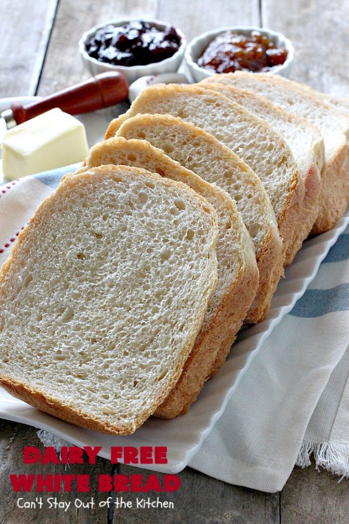 Dairy Free White Bread | Can't Stay Out of the Kitchen | This delicious homemade #bread is so quick & easy since it's made in the #breadmaker! This #dairyfree version is great for family members with lactose intolerance. Great for family or company dinners.