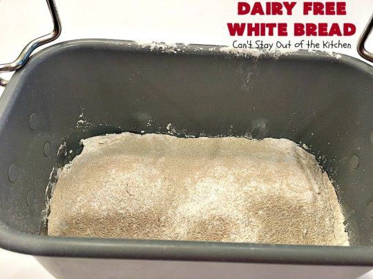 Dairy Free White Bread | Can't Stay Out of the Kitchen | This delicious homemade #bread is so quick & easy since it's made in the #breadmaker! This #dairyfree version is great for family members with lactose intolerance. Great for family or company dinners.