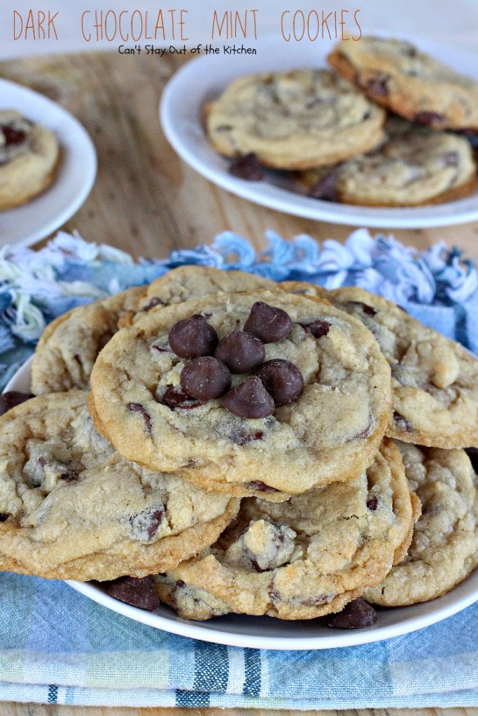 Dark Chocolate Mint Cookies | Can't Stay Out of the Kitchen | One of the best #chocolate #mint #cookies ever! #dessert