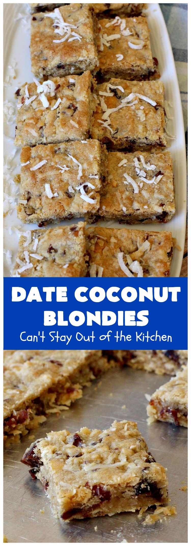 Date Coconut Blondies | Can't Stay Out of the Kitchen | these fantastic #cookies will knock your socks off! If you enjoy #dates & #coconut, this delicious #dessert is perfect for #tailgating parties, potlucks or soccer practice. Every bite will have you drooling! #DateCoconutBlondies