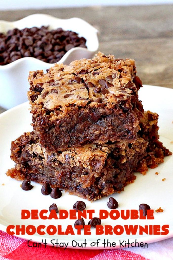 Decadent Double Chocolate Brownies | Can't Stay Out of the Kitchen | these decadent #brownies just dissolve in your mouth. They are so awesome & the perfect #dessert for summer #holiday fun, backyard barbecues or potlucks. #Ghirardelli #chocolate