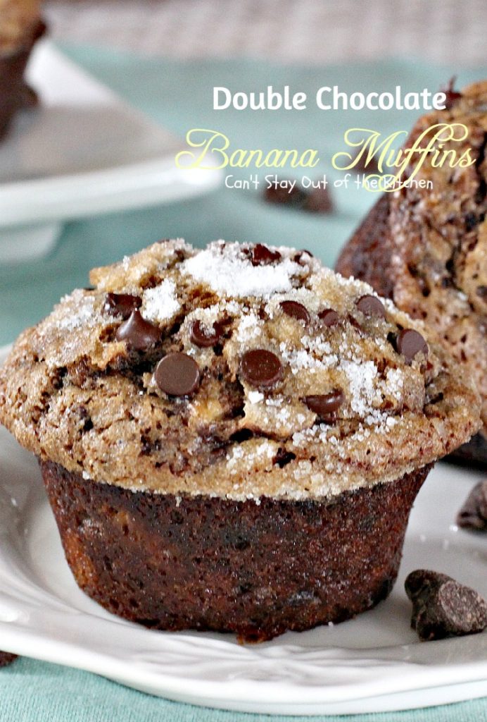Double Chocolate Banana Muffins | Can't Stay Out of the Kitchen | these fabulous #breakfast #muffins have double the #chocolate flavor and sprinkled with sugar.