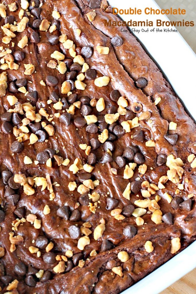 Double Chocolate Macadamia Brownies | Can't Stay Out of the Kitchen | these fabulous #brownies use 2 bags of #chocolate chips. One is melted & the other is added into the batter & on top with #macadamianuts. Amazing #dessert. #chocolate