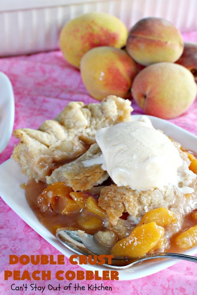 Double Crust Peach Cobbler | Can't Stay Out of the Kitchen | this heavenly #peachcobbler will have you drooling! Make with fresh or canned #peaches. Perfect #dessert for summer.