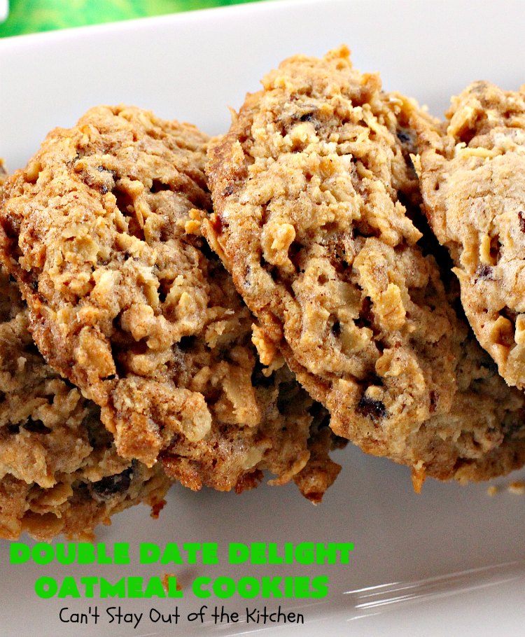Double Date Delight Oatmeal Cookies | Can't Stay Out of the Kitchen | these fantastic #OatmealCookies are delightful indeed! They're chocked full of #dates & #oatmeal making them doubly delicious. Perfect for #fall or #HolidayBaking, #tailgating parties or potlucks. #dessert #DateOatmealCookies #DoubleDateDelightOatmealCookies #cookies #ChristmasCookieExchange
