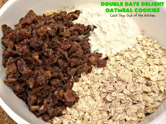 Double Date Delight Oatmeal Cookies | Can't Stay Out of the Kitchen | these fantastic #OatmealCookies are delightful indeed! They're chocked full of #dates & #oatmeal making them doubly delicious. Perfect for #fall or #HolidayBaking, #tailgating parties or potlucks. #dessert #DateOatmealCookies #DoubleDateDelightOatmealCookies #cookies #ChristmasCookieExchange
