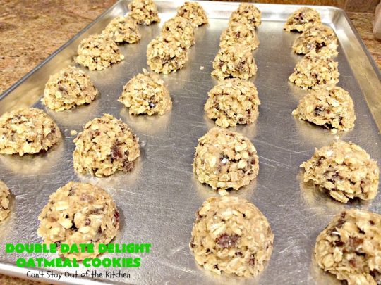 Double Date Delight Oatmeal Cookies | Can't Stay Out of the Kitchen | these fantastic #OatmealCookies are delightful indeed! They're chocked full of #dates & #oatmeal making them doubly delicious. Perfect for #fall or #HolidayBaking, #tailgating parties or potlucks. #dessert #DateOatmealCookies #DoubleDateDelightOatmealCookies #cookies #ChristmasCookieExchange
