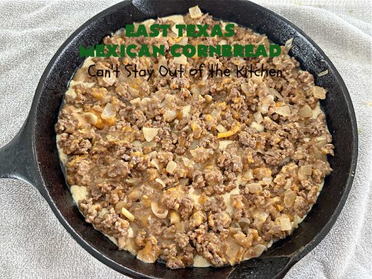 East Texas Mexican Cornbread | Can't Stay Out of the Kitchen | this fantastic layered #cornbread has a #GroundBeef layer in the middle that includes #CheddarCheese. The #cornbread layers include #CreamedCorn & #JalapeñoPeppers. Great for any #TexMex meal especially when served hot right out of the oven! #CincoDeMayo #Mexican #EastTexas #MexicanCornbread #EastTexasMexicanCornbread