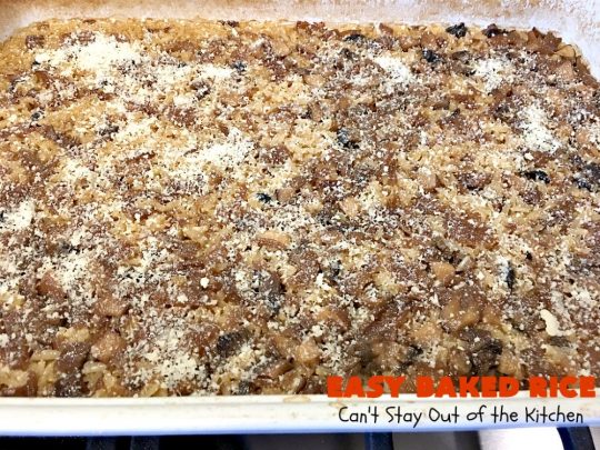Easy Baked Rice | Can't Stay Out of the Kitchen | this delectable #rice uses only 6 ingredients! It's so easy - it's a dump and bake #recipe. This is a great #sidedish for #holidays like #MothersDay or #FathersDay. #casserole #parmesan #mushrooms