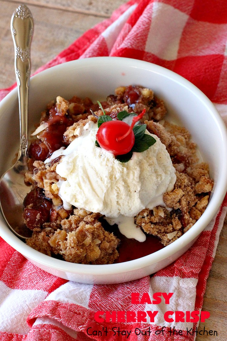 Easy Cherry Crisp| Can't Stay Out of the Kitchen | This scrumptious #dessert is also quick, easy & simple to make. Perfect for company or #ValentinesDay or other #holidays. #cherries #CherryDessert #EasyCherryCrisp
