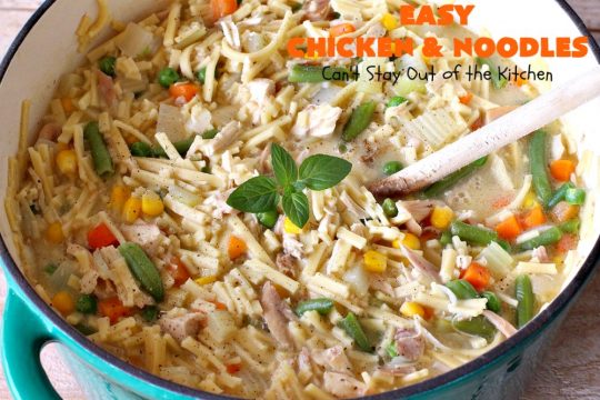 Easy Chicken and Noodles | Can't Stay Out of the Kitchen | This amazing #ChickenAndNoodles #recipe is irresistible & mouthwatering comfort food. Can be made for weeknight dinners in less than 30 minutes! #chicken #noodles #soup #EasyChickenAndNoodles