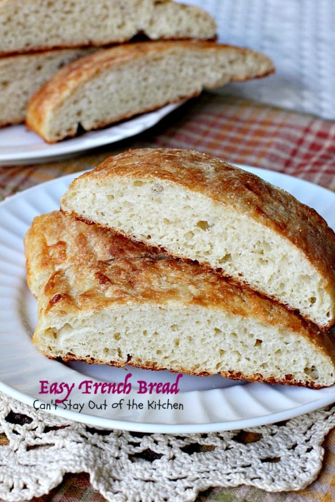 Easy French Bread | Can't Stay Out of the Kitchen | one of the easiest #Frenchbread recipes you'll ever try. This is one of our favorite dinner #bread recipes.