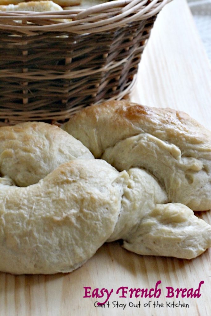Easy French Bread | Can't Stay Out of the Kitchen | one of the easiest #Frenchbread recipes you'll ever try. This is one of our favorite dinner #bread recipes.
