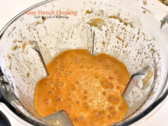 Easy French Dressing | Can't Stay Out of the Kitchen | quick & easy #saladdressing that's made in the blender. This one's made with #tomatosoup.