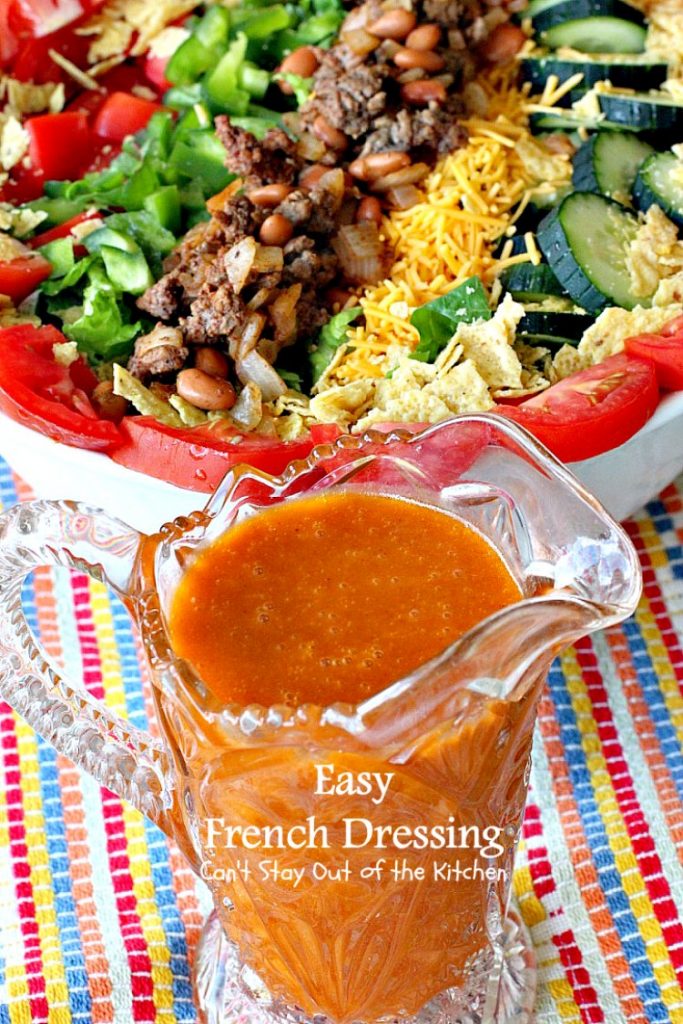 Easy French Dressing | Can't Stay Out of the Kitchen | quick & easy #saladdressing that's made in the blender. This one's made with #tomatosoup.