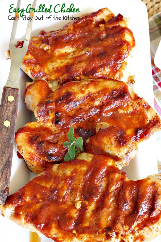 Easy Grilled Chicken | Can't Stay Out of the Kitchen | Easy & delicious 3-ingredient #chicken entree with a homemade #BBQ sauce. #glutenfree