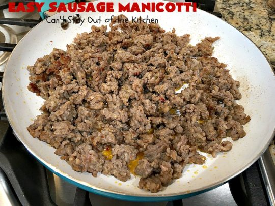 Easy Sausage Manicotti | Can't Stay Out of the Kitchen | this easy 6-ingredient #recipe is fantastic. If you enjoy #pasta this one uses #ItalianSausage, #RicottaCheese & #MozzarellaCheese. Kid-friendly & family approved! #manicotti #EasySausageManicotti