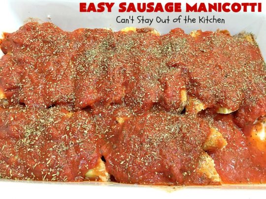 Easy Sausage Manicotti | Can't Stay Out of the Kitchen | this easy 6-ingredient #recipe is fantastic. If you enjoy #pasta this one uses #ItalianSausage, #RicottaCheese & #MozzarellaCheese. Kid-friendly & family approved! #manicotti #EasySausageManicotti