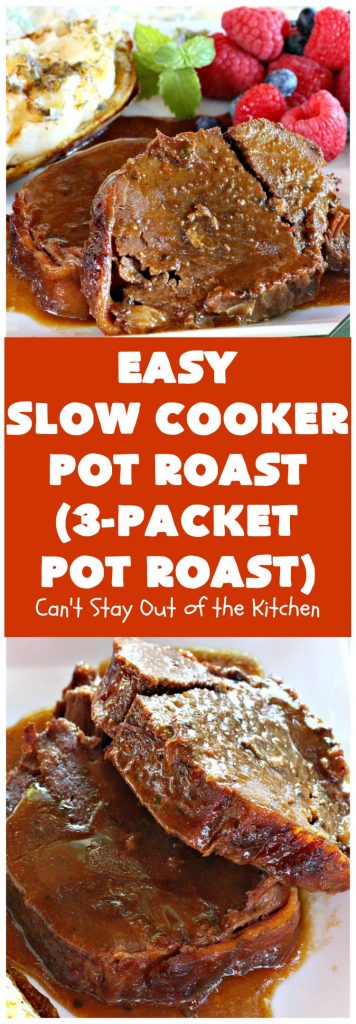 Easy Slow Cooker Pot Roast | 3-Packet Pot Roast |  Can't Stay Out of the Kitchen