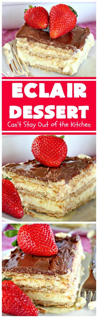 Éclair Dessert | Can't Stay Out of the Kitchen