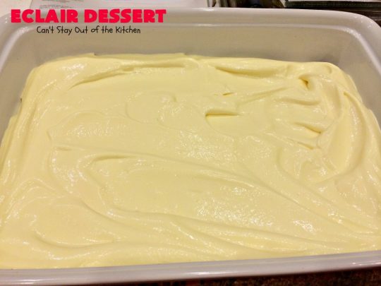 Eclair Dessert | Can't Stay Out of the Kitchen | incredibly easy 5-ingredient #dessert. This one tastes like eating #chocolate #Eclairs but is so much easier to make. This delectable dessert can be made in about 10 minutes! Perfect for #holidays like #Valentine'sDay & #Easter.