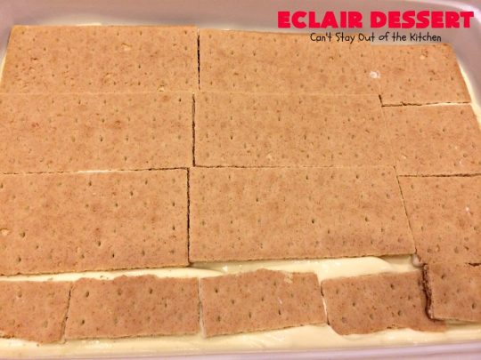 Eclair Dessert | Can't Stay Out of the Kitchen | incredibly easy 5-ingredient #dessert. This one tastes like eating #chocolate #Eclairs but is so much easier to make. This delectable dessert can be made in about 10 minutes! Perfect for #holidays like #Valentine'sDay & #Easter.