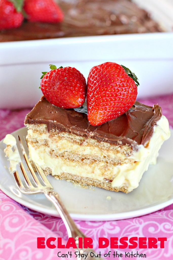 Eclair Dessert | Can't Stay Out of the Kitchen | incredibly easy 5-ingredient #dessert. This one tastes like eating #chocolate #Eclairs but is so much easier to make. This delectable dessert can be made in about 10 minutes! Perfect for #holidays like #Valentine'sDay & #Easter.