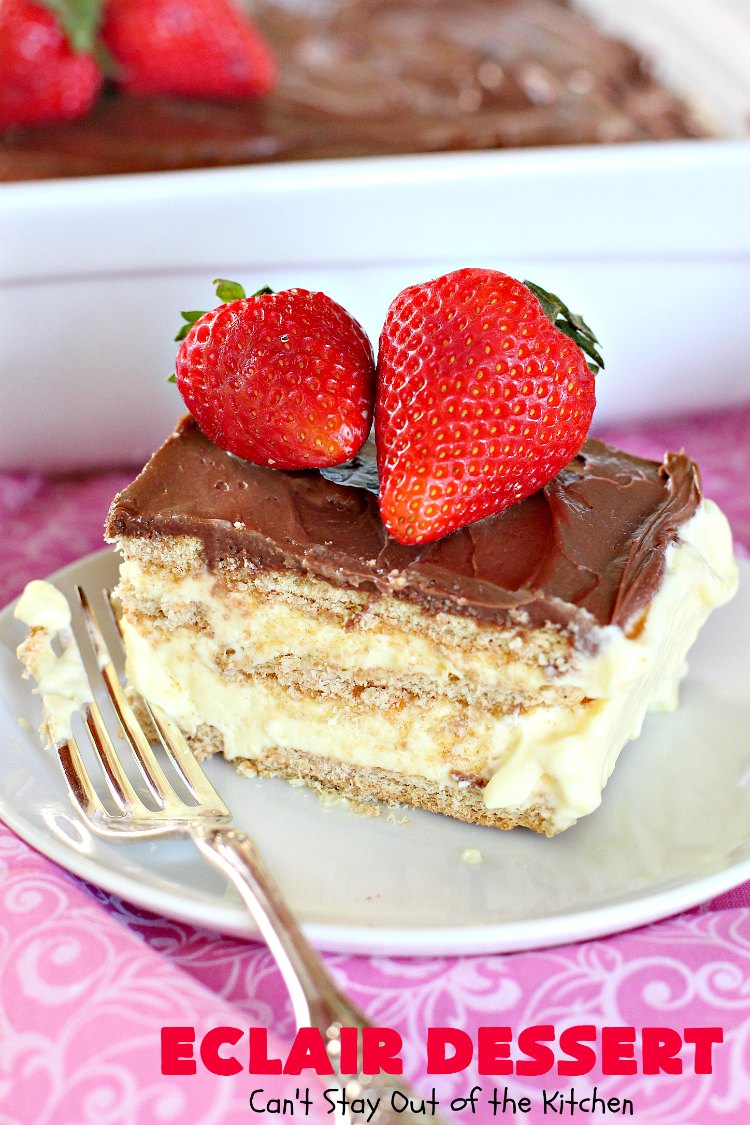 Eclair Dessert | Can't Stay Out of the Kitchen | incredibly easy 5-ingredient #dessert. This one tastes like eating #chocolate #Eclairs but is so much easier to make. This delectable dessert can be made in about 10 minutes! Perfect for #holidays like #Valentine'sDay & #Easter.