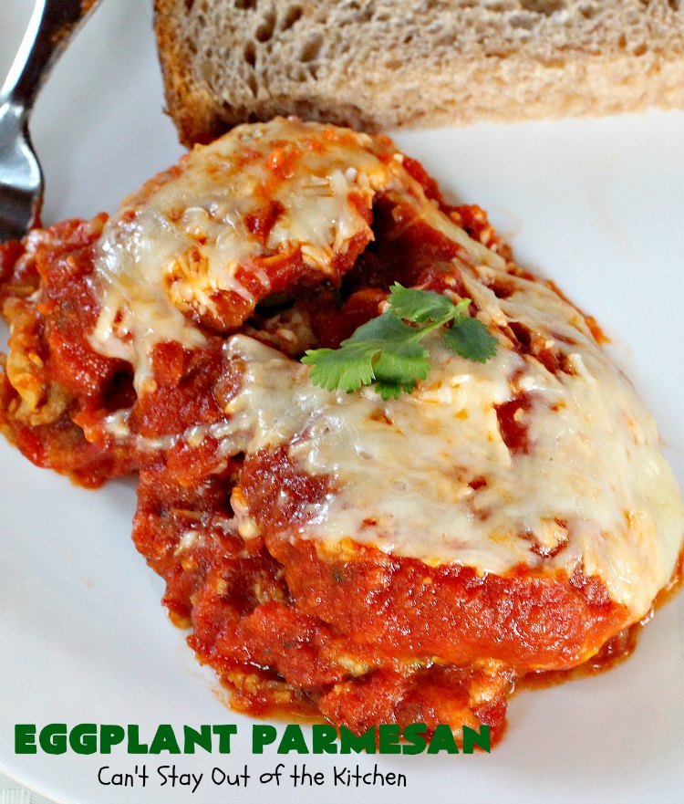 Eggplant Parmesan | Can't Stay Out of the Kitchen | this is my favorite #recipe for #EggplantParmesan. It's absolutely scrumptious & terrific for a side dish or as a main dish for #MeatlessMondays. It's gooey & cheesy from #Parmesan & #MozzarellaCheese. #Italian #ItalianMainDish #eggplant #BestEggplantParmesan