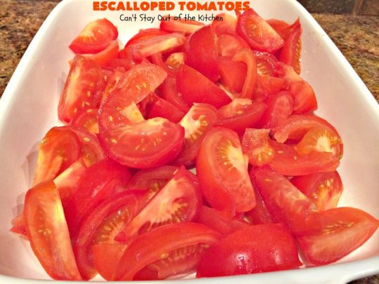 Escalloped Tomatoes | Can't Stay Out of the Kitchen | This is one of my favorite side dishes. It's a great #casserole for chicken or pork. It's also an easy #veggie to make for #Thanksgiving or #Christmas. #tomatoes #cheese