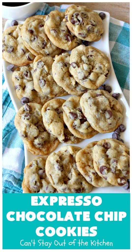 Expresso Chocolate Chip Cookies | Can't Stay Out of the Kitchen | these heavenly #cookies use #Expresso #ChocolateChips! They are rich, decadent & divine. Every bite will have your mouth watering. #chocolate #ChocolateDessert #holiday #tailgating #HolidayDessert #ChristmasCookieExchange #coffee #ExpressoChocolateChipCookies