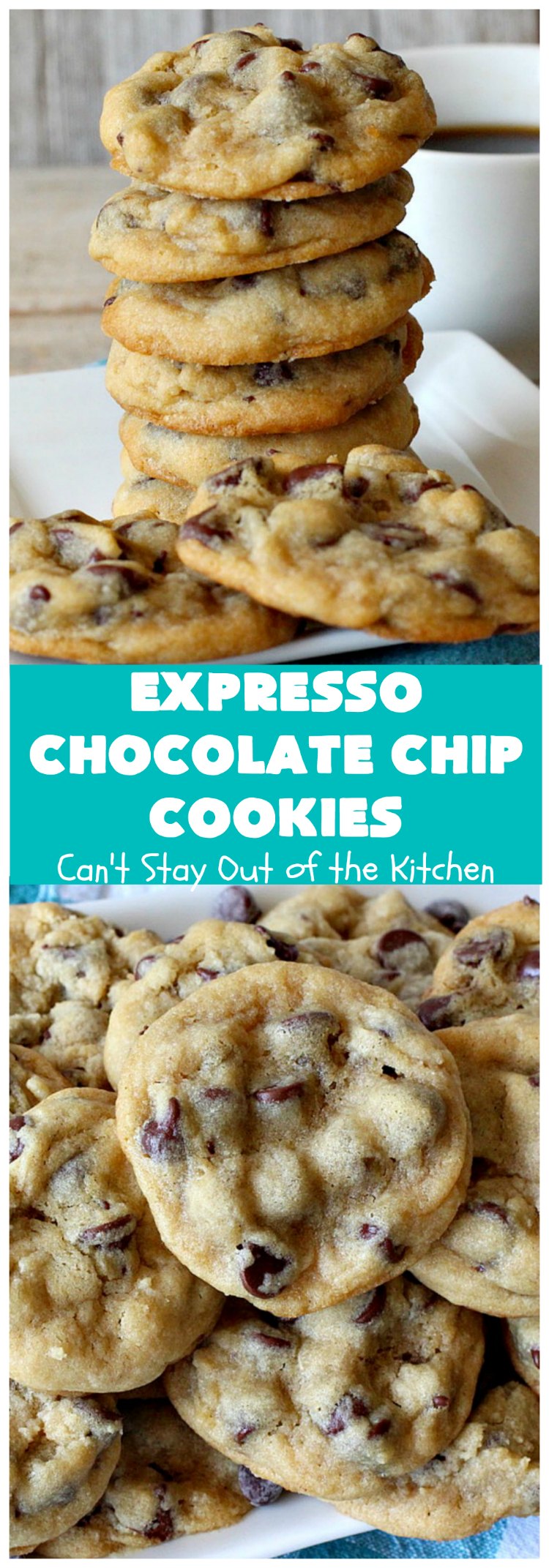 Expresso Chocolate Chip Cookies | Can't Stay Out of the Kitchen | these heavenly #cookies use #Expresso #ChocolateChips! They are rich, decadent & divine. Every bite will have your mouth watering. #chocolate #ChocolateDessert #holiday #tailgating #HolidayDessert #ChristmasCookieExchange #coffee #ExpressoChocolateChipCookies